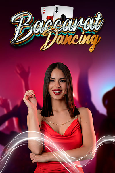 Dancing Baccarat